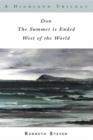 Image for A highland trilogy : Dan AND The Summer is Ended AND West of the World