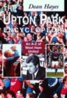 Image for The Upton Park encyclopedia  : an A-Z of West Ham United