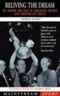 Image for Reliving the dream  : the triumph and tears of Manchester United&#39;s 1968 European Cup heroes