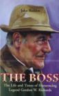 Image for The boss  : the life and times of horseracing legend Gordon W. Richards