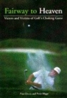 Image for Fairway to heaven  : victors and victims of golf&#39;s choking game