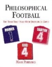 Image for Philosophical football  : the team that plays with strength in depth