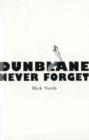 Image for Dunblane  : never forget