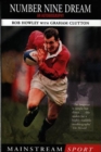 Image for Number Nine Dream - An Autobiography of Rob Howley