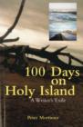 Image for 100 days on Holy Island  : a writer&#39;s exile