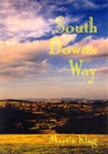 Image for The South Downs Way  : the irreverent guide to walking and cycling
