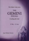 Image for The Gemini enigma  : cracking the code