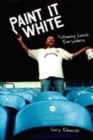 Image for Paint it white  : following Leeds everywhere