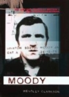 Image for Moody  : the life and crimes of Britain&#39;s most notorious hitman