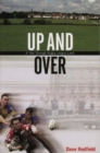 Image for Up and over  : a trek through rugby league land