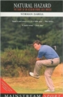 Image for Natural hazard  : the diary of an accident-prone golf watcher