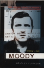 Image for Moody  : the life and crimes of Britain&#39;s most notorious hitman