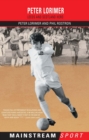 Image for Peter Lorimer  : Leeds and Scotland hero