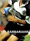 Image for The Barbarians  : the united nations of rugby