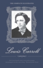 Image for The Complete Illustrated Lewis Carroll