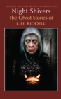 Image for Night Shivers : The Ghost Stories of Mrs J.H. Ridell