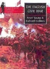 Image for The English civil war  : a military history of the three civil wars 1642-1651