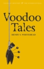 Image for Voodoo tales  : the ghost stories of Henry S. Whitehead