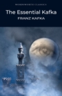 Image for The essential Kafka  : The castle, Metamorphosis and other stories, The trial