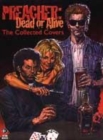 Image for Preacher, dead or alive - the collected covers : Dead or Alive - The Collected Covers