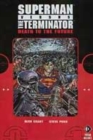Image for Superman versus the Terminator  : death to the future