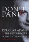 Image for Don&#39;t panic  : Douglas Adams &amp; The hitchiker&#39;s guide to the galaxy