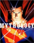 Image for Mythology  : the DC Comics art of Alex Ross