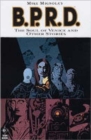Image for Mike Mignola&#39;s B.P.R.D.[Vol. 2]: The soul of Venice &amp; other stories : v. 2 : Soul of Venice and Others