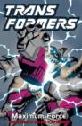 Image for Transformers : Maximum Force