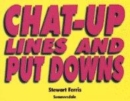 Image for Chat-up lines and put downs