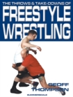 Image for The throws and take-downs of freestyle wrestling