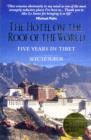 Image for The hotel on the roof of the world  : five years in Tibet