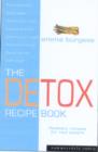 Image for The detox recipe book  : realistic recipes for real people