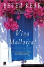 Image for Viva Mallorca!  : one Mallorcan autumn