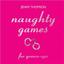 Image for Naughty Games for Grown-ups