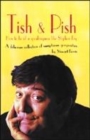 Image for Tish &amp; pish  : how to be of a speakingness like Stephen Fry :  A delicious collection of sumptious gorgiosities