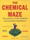 Image for The chemical maze shopping companion  : your guide to food additives and cosmetic ingredients