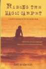 Image for Riding the magic carpet  : a surfer&#39;s odyssey to find the perfect wave