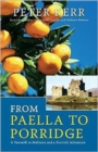 Image for From paella to porridge  : a farewell to Mallorca and a Scottish adventure