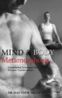 Image for Mind and Body Metamorphosis