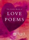 Image for The Little Book of Love Poems