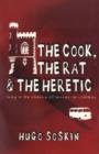 Image for The Cook, the Rat and the Heretic