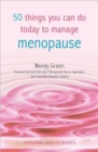 Image for 50 Things You Can Do Today to Manage the Menopause