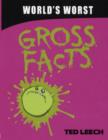 Image for World&#39;s worst gross facts