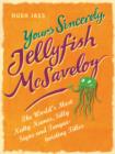 Image for Jellyfish McSaveloy : Nutty Names, Silly Signs and Tongue-twisting Titles