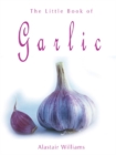 Image for The little book of garlic