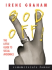 Image for Sod Off!: The Little Guide to Social Avoidance