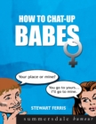 Image for How to chat-up babes