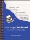 Image for How to get published: secrets from the inside