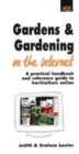 Image for Gardens &amp; gardening on the Internet  : a practical handbook and reference guide to horticulture online